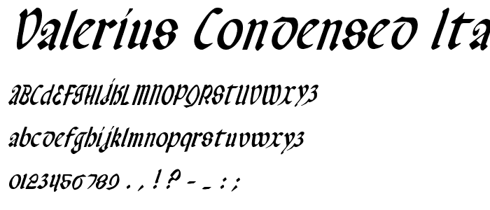 Valerius Condensed Italic font